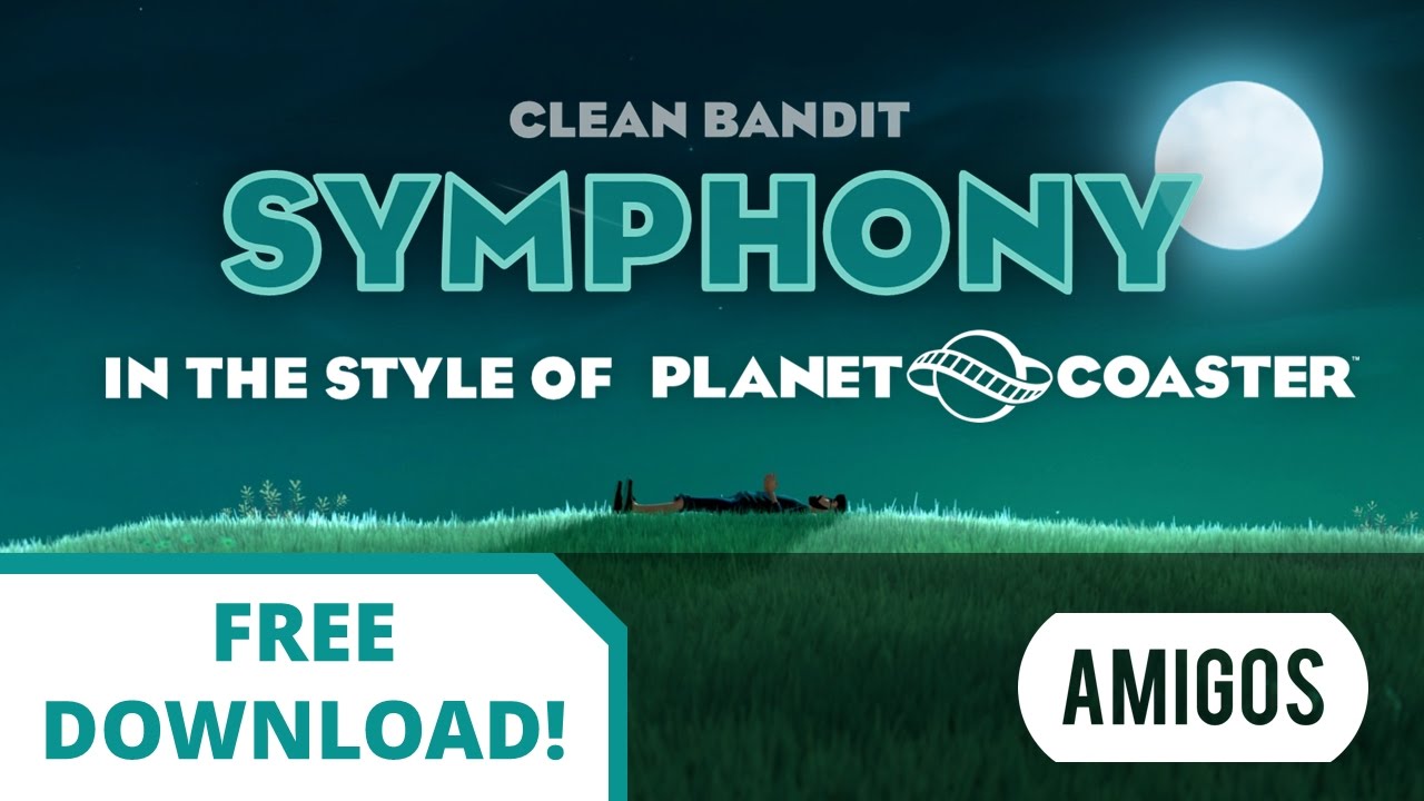 Symphony (Clean Bandit) - Planet Coaster Style