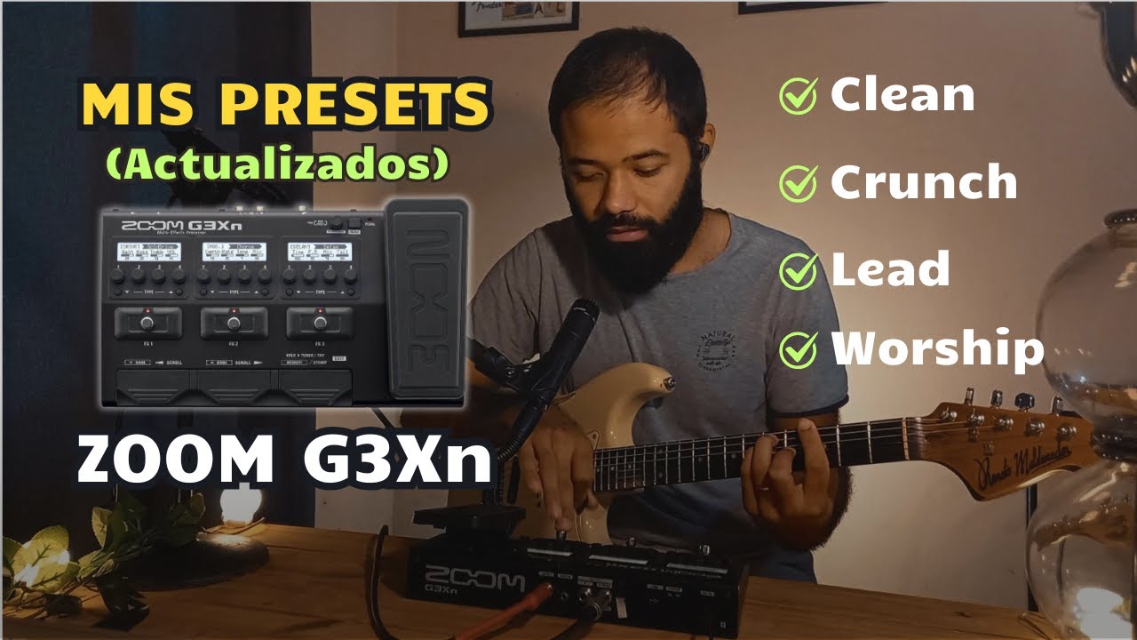 Zoom G3Xn | Mis Mejores Presets  | Custom Patches