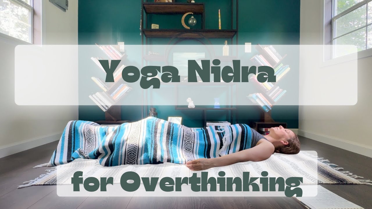 Yoga Nidra Sleep Meditation for Overthinking 🌙 Calm Anxiety & Quiet the Mind (20 minutes)
