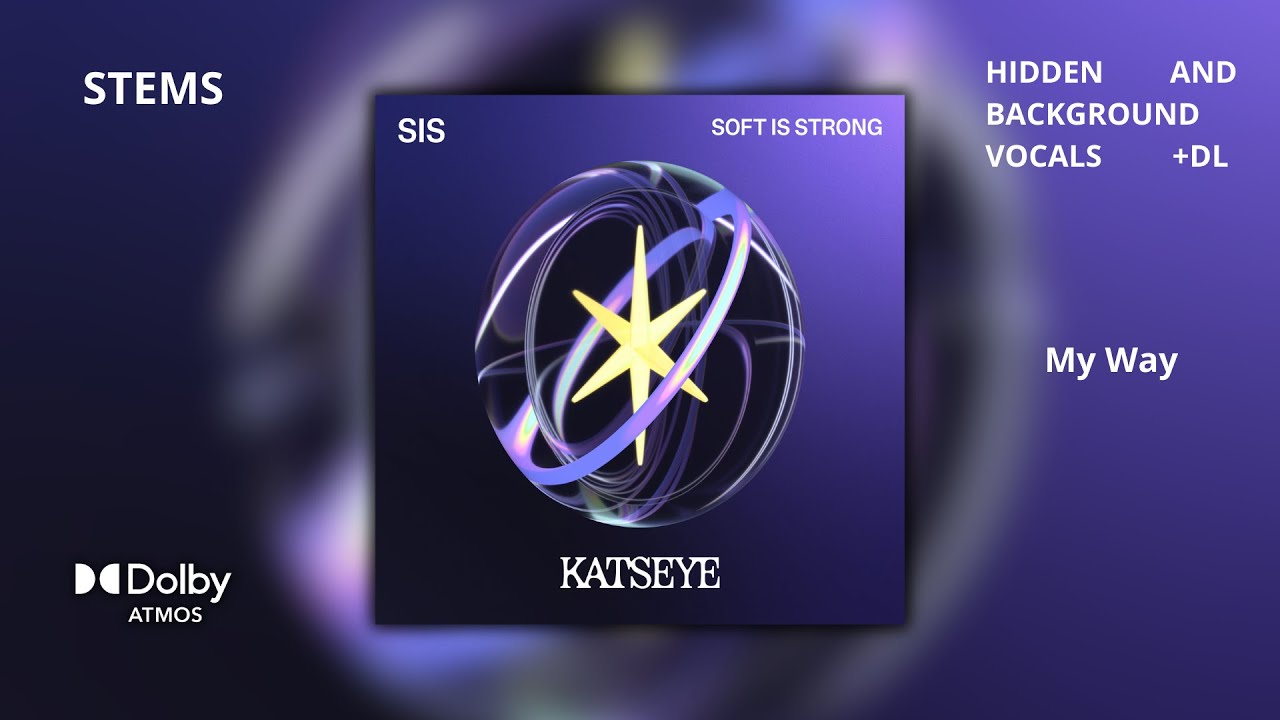 KATSEYE - My Way [Dolby Atmos Stems | Hidden and Background Vocals] + DL