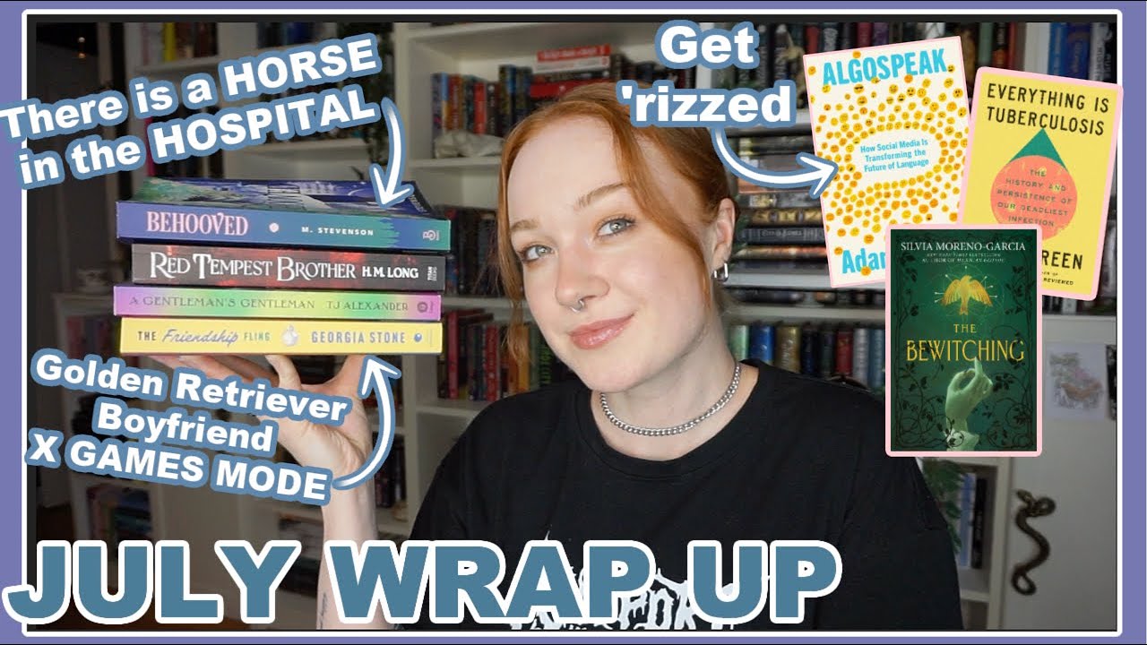 July books sure were...something | July Wrap Up