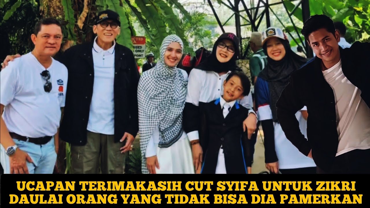 🔴UCAPAN TERIMAKASIH CUT SYIFA UNTUK ZIKRI DAULAI ORANG YANG TIDAK BISA DIA PAMERKAN