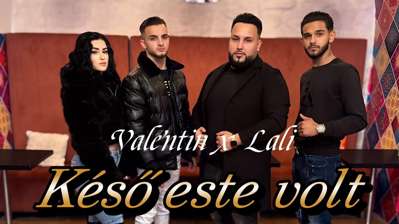 Valentin x Lali / Késő este volt / (Official Music Video)