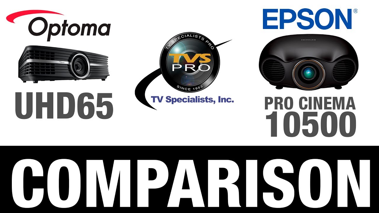 Epson Pro Cinema LS10500 vs Optoma UHD65 4K