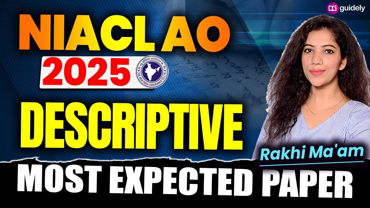 NIACL AO Descriptive 2025 | Most Expected Descriptive Questions By Rakhi Ma&rsquo;am