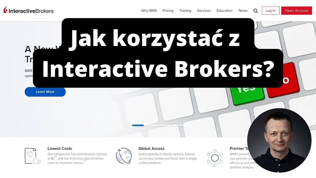 Jak korzystać z Interactive Brokers - przewodnik 