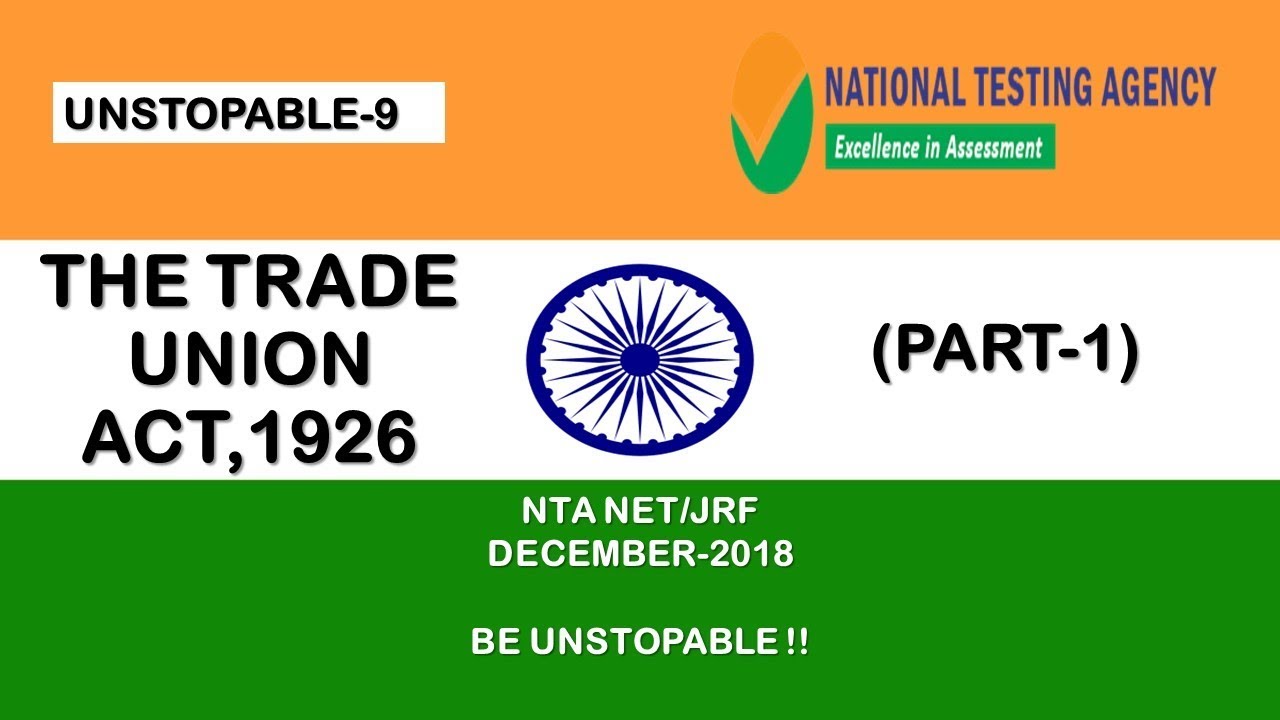 THE TRADE UNION ACT,1926 (PART 1) | NTA NET/JRF LABOUR LAWS/HRM PAPER -2 | EXPLAINED IN HINDI