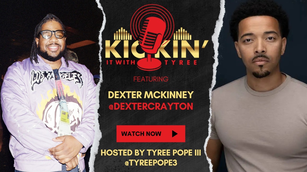 Dexter McKinney on Broadway, Going Viral, & His Sci Fi Film Colors We Made | Kickin’ It With Tyree