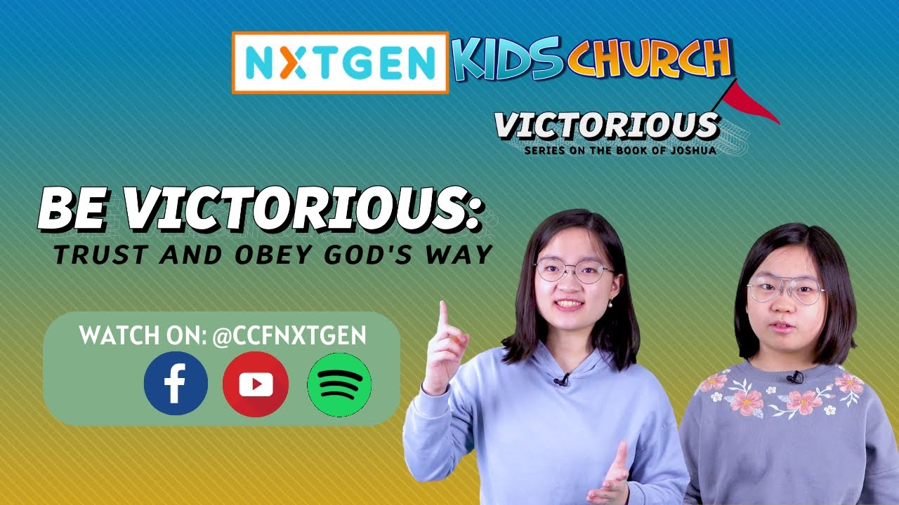 VICTORIOUS [BL4] | BE VICTORIOUS: Trust and Obey God's Way | NXTGEN Live