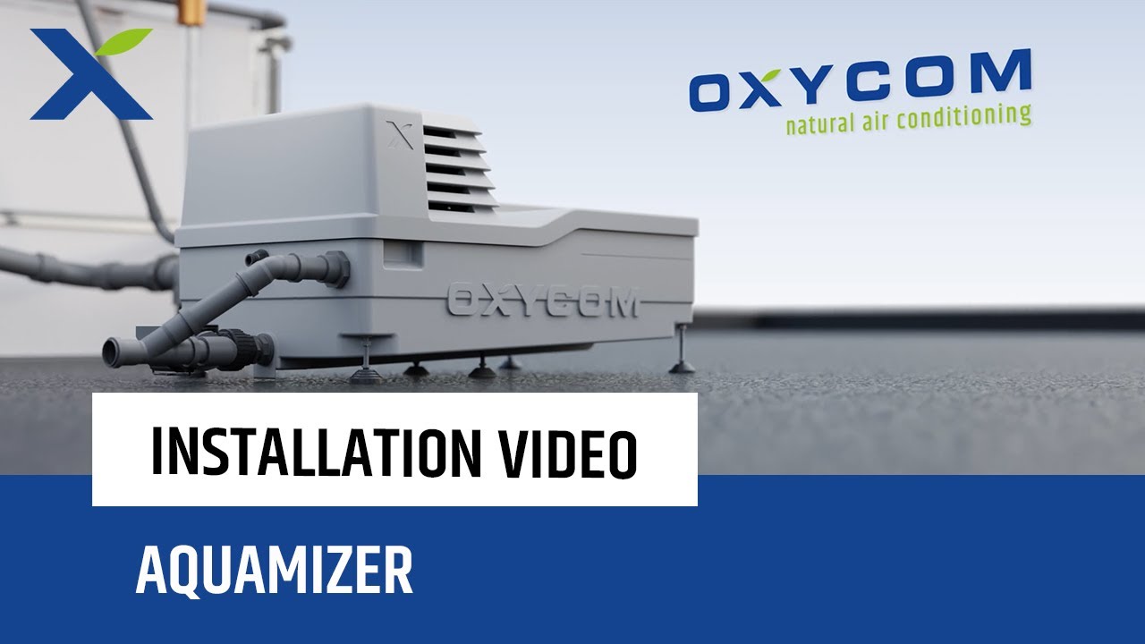 Installation video AquaMizer - Oxycom