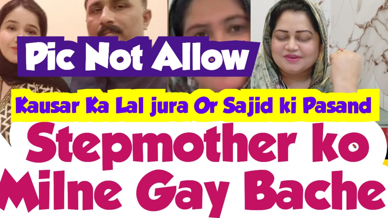 Setep Mother Ye Option kiska🤯 picture Ni Allow😵 Kausar ko pta Chali Gai Sajid ki Pasand😲