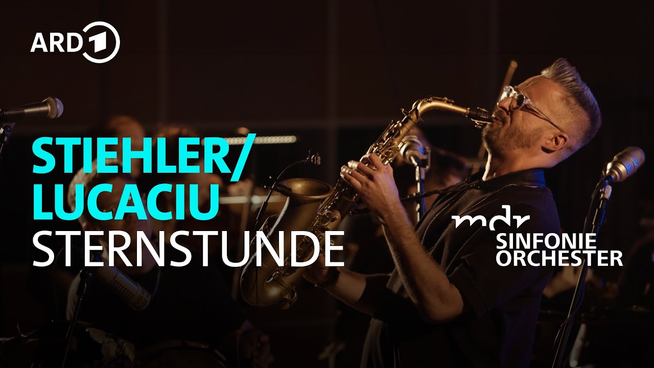Duo Stiehler/Lucaciu - Sternstunde I MDR Sinfonieorchester