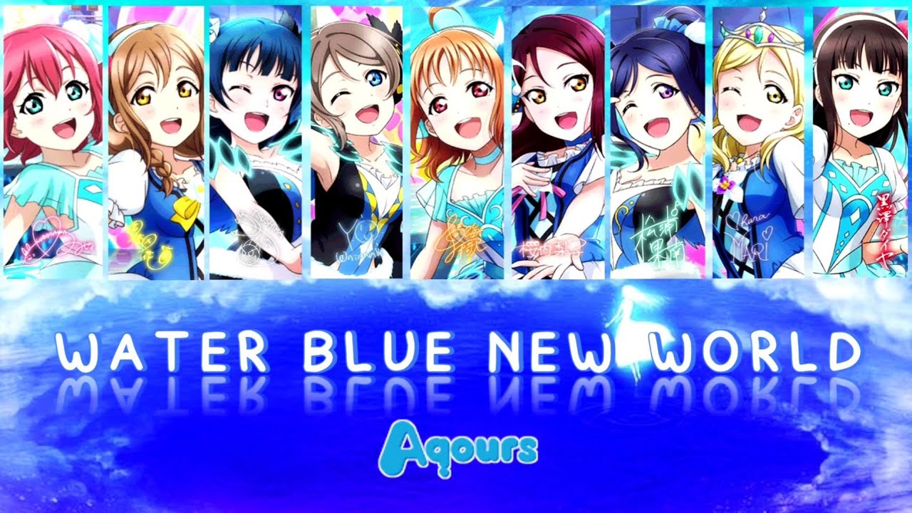 Love Live! Water Blue New World - Aqours || FULL KAN/ROM/ENG