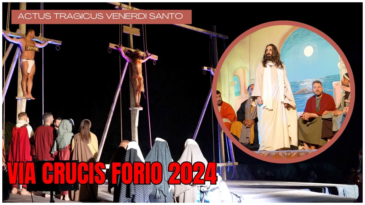 La Passione di Cristo a Forio 2024