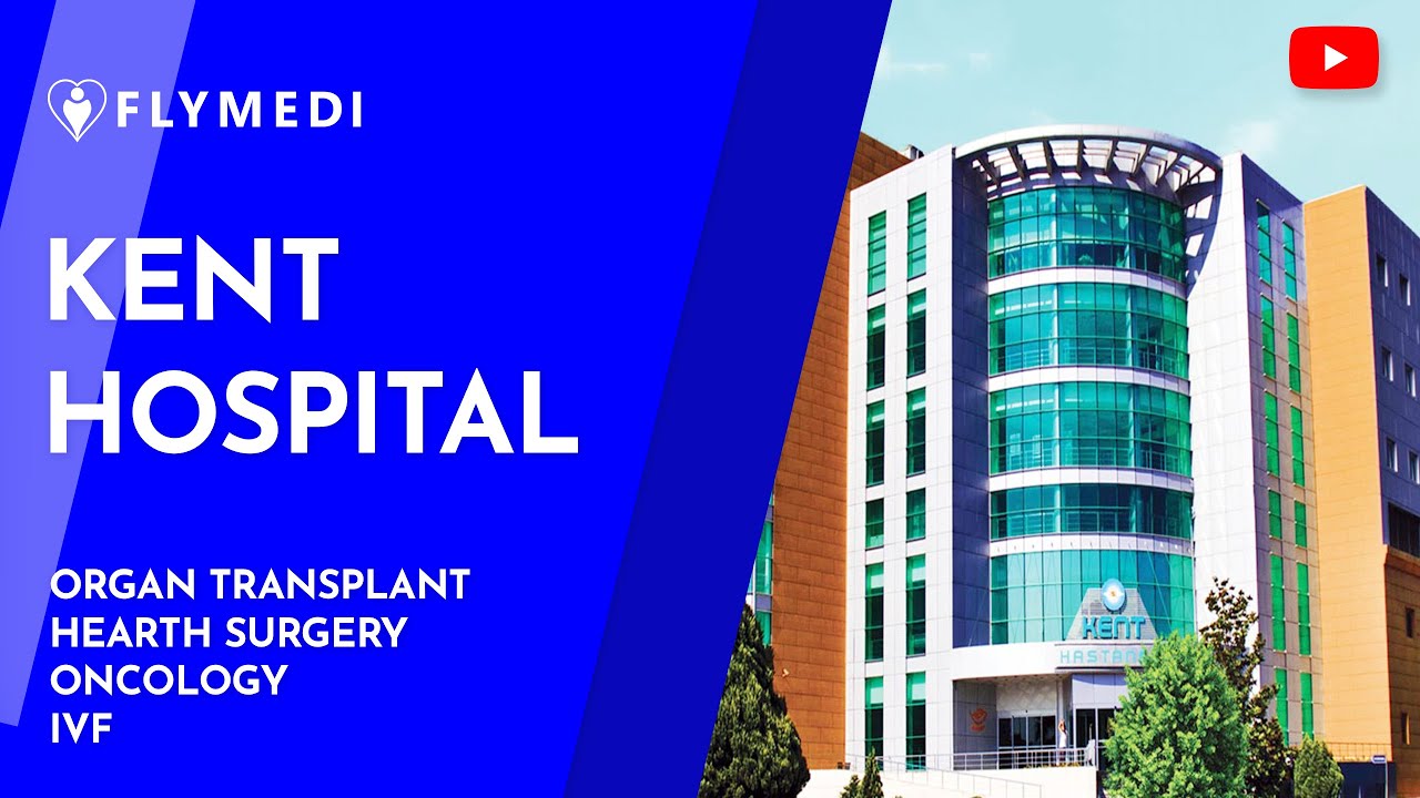 Kent Hospital Izmir Turkey - FlyMedi