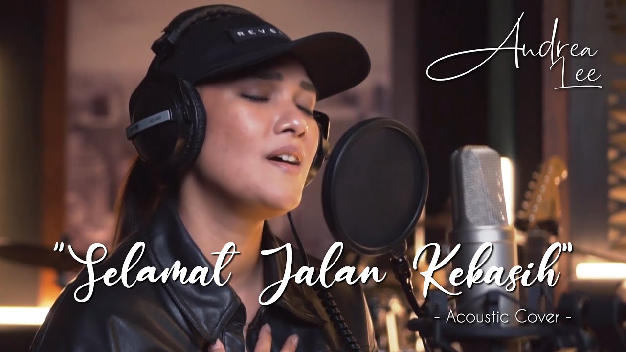 Rita Effendy - Selamat Jalan Kekasih (COVER by) ANDREA LEE