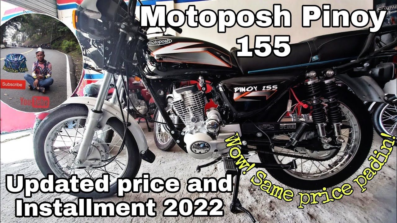 Motoposh Pinoy 155 Update price and installment 2022.Wow!Same price padin!