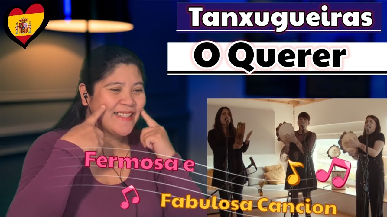 Tanxugueiras - O Querer /  REACTION  #Tanxugueiras #OQuerer