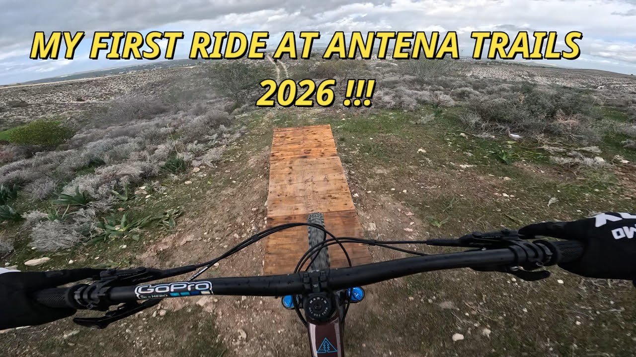 FIRST RIDE AT ANTENA TRAILS 2026 !!!