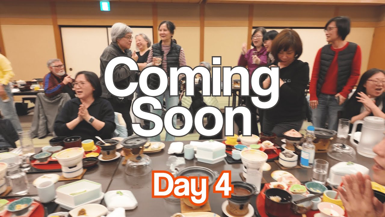 預告篇  COMING SOON  Japan Trip Day 4