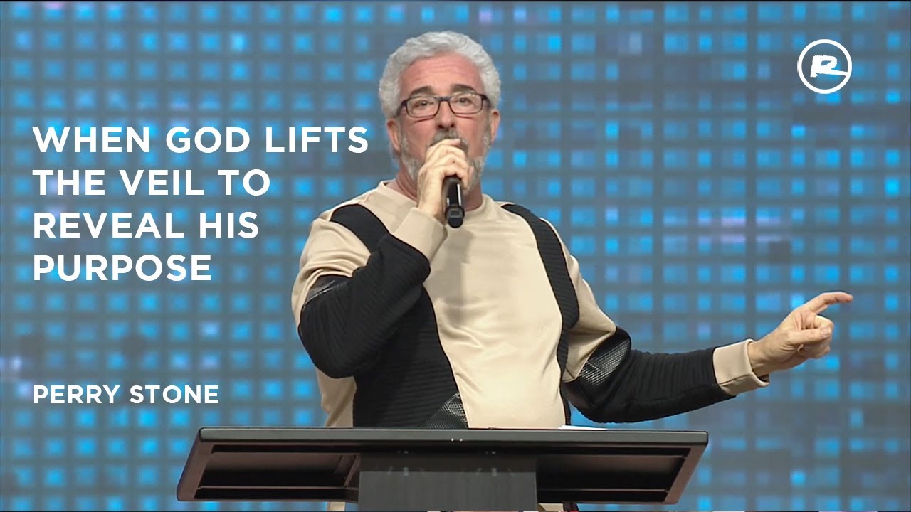 Perry Stone | When God Lifts The Veil to Reveal His Purpose