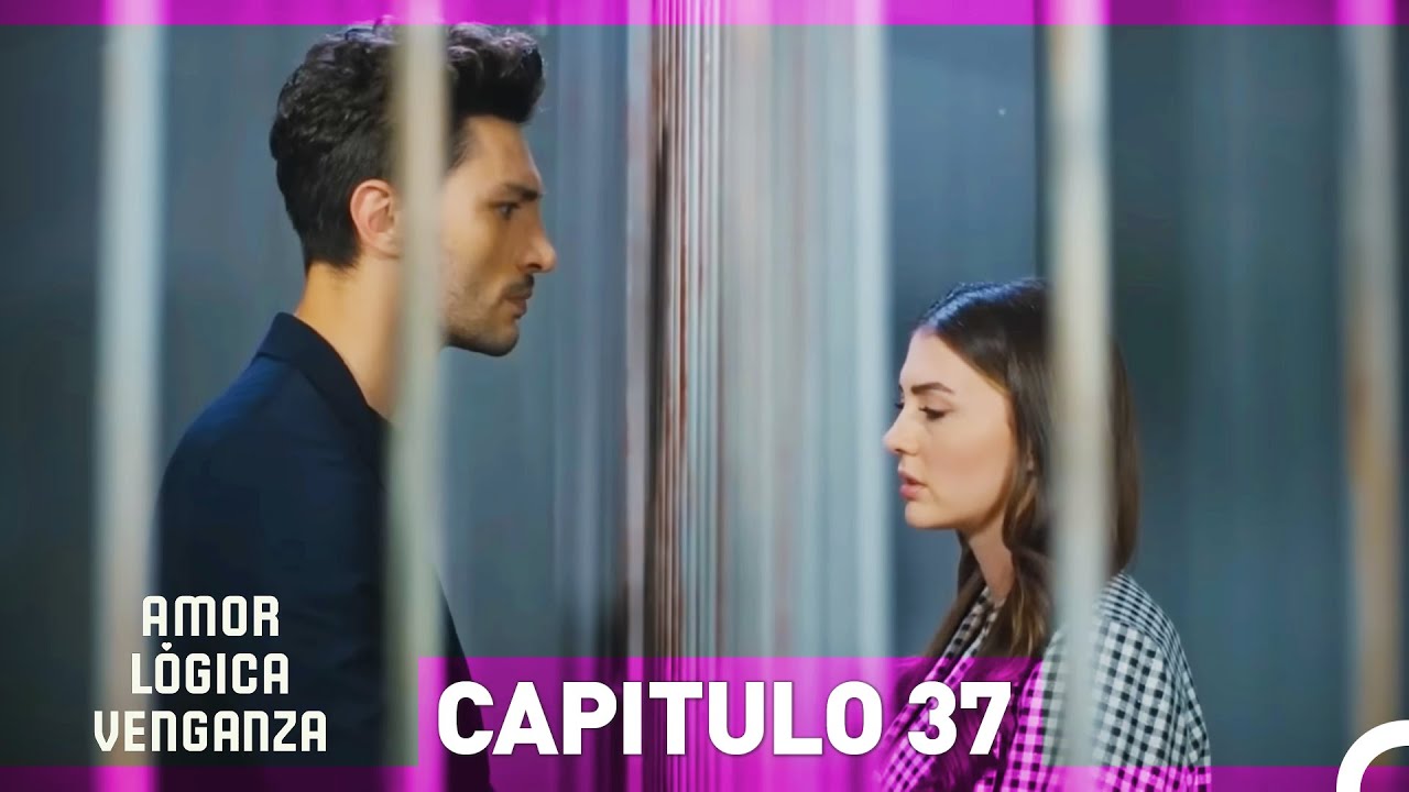 Amor Lógica Venganza Capitulo 37 (Doblado en Español)