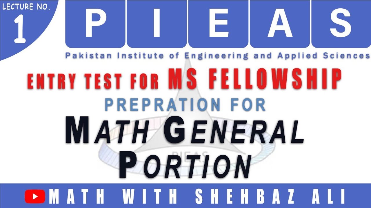 Entry test Preparation for Pieas university MS fellowship. (Math general portion)