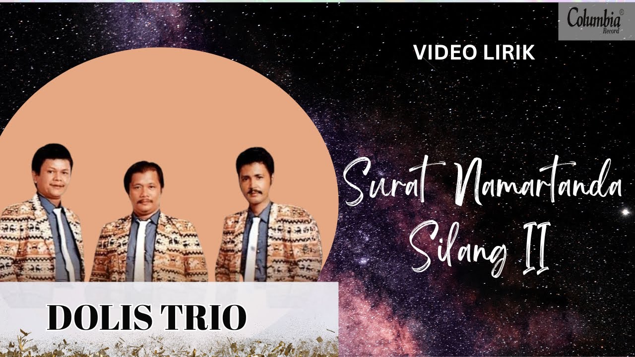 Dolis Trio - Surat Namartanda Silang II (Video Lirik)