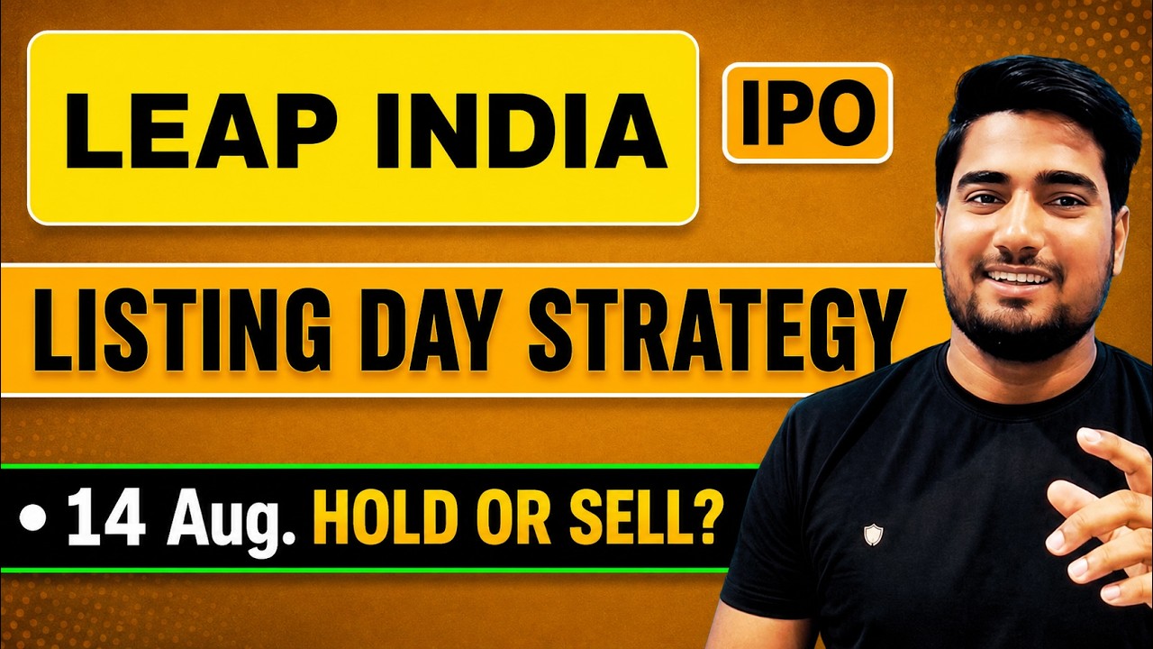 Leap India IPO Listing Day Strategy 🚨 GMP & Target 😱