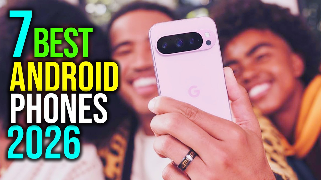 ✅Обзоры лучших Android-смартфонов 2026 года - Лучшие Android-смартфоны 2026 года