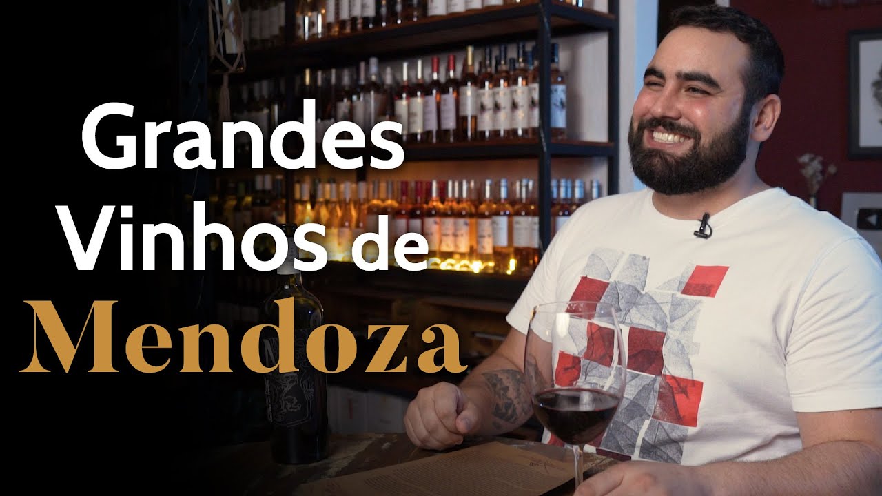 Os Grandes Vinhos de Mendoza na Argentina