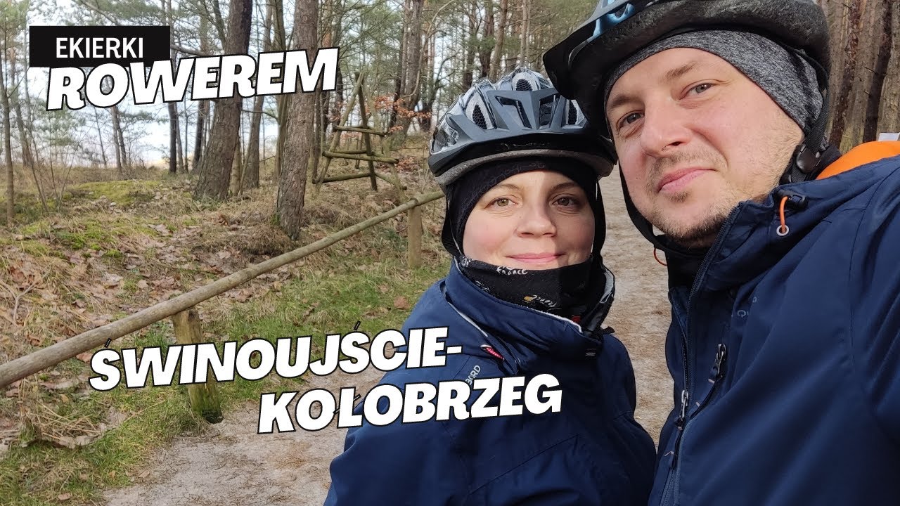 02 - ŚWINOUJŚCIE - KOŁOBRZEG ROWEREM SZLAKIEM R10 2023.03.03-05