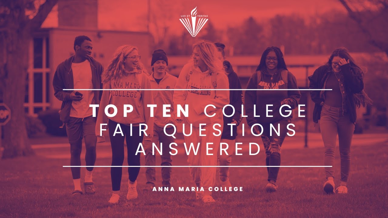 Top Ten College Fair Questions Answered