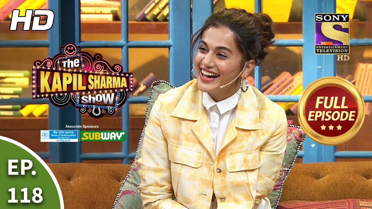 The Kapil Sharma Show Season 2 - Taapsee's Lucky Charm -  Ep 118 - Full Episode - 29th February 2020