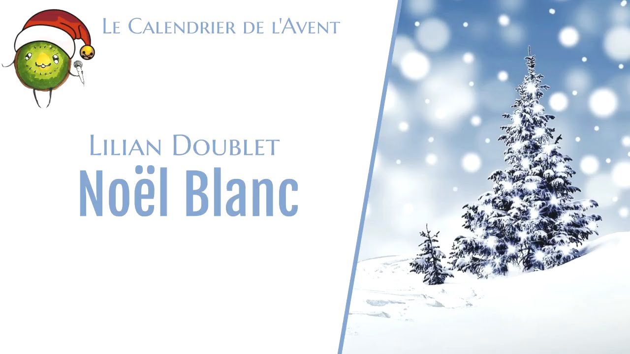 【Le calendrier de l'avent LPSK #5】No&euml;l Blanc - Lilian Doublet