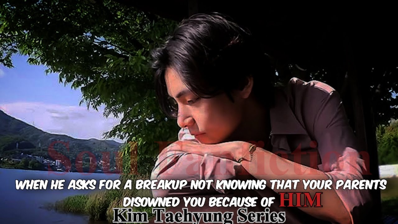 Part-1 || When he asks for a breakup not knowing that your parents disowned you because of him
