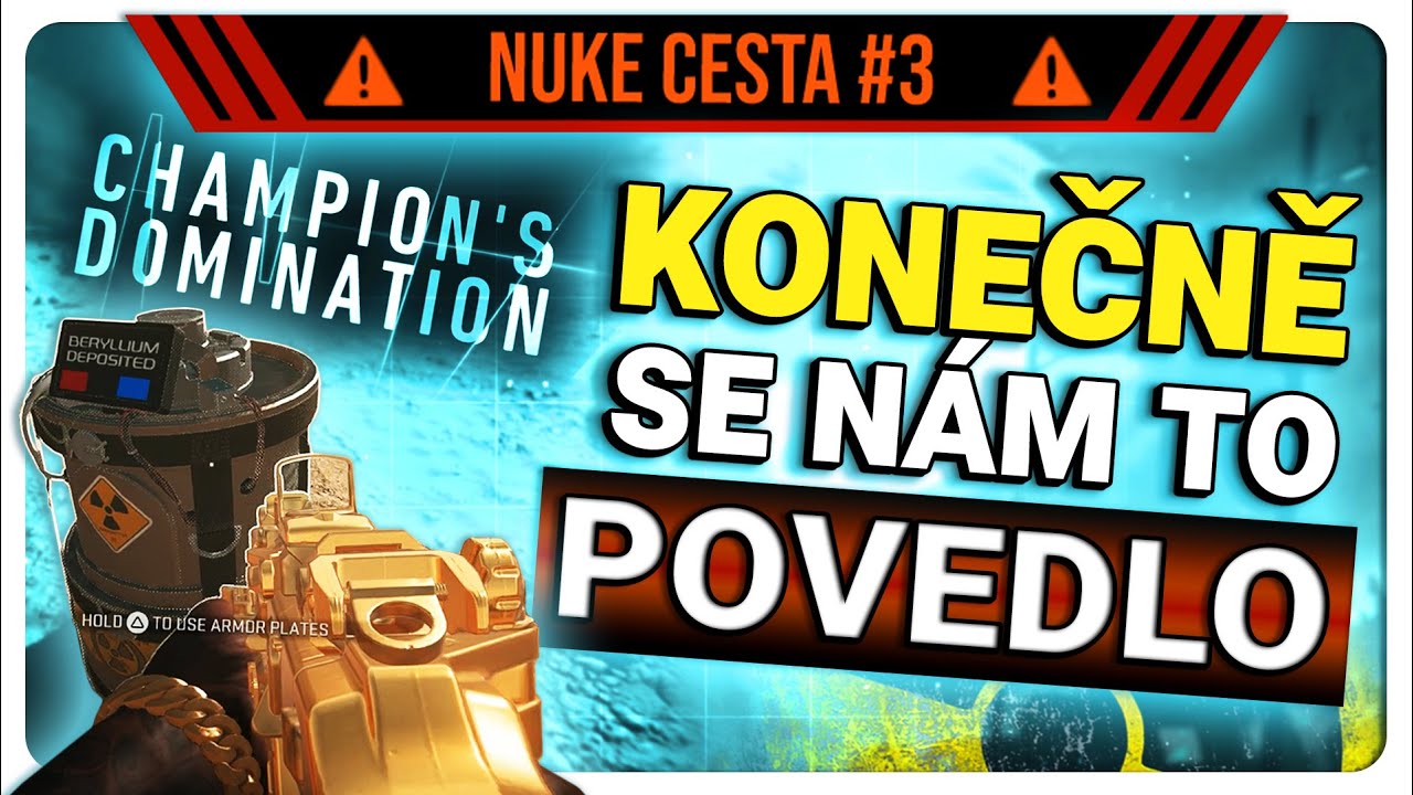 ☢️NUKE cesta #3: KONEČNĚ SE NÁM TO POVEDLO!