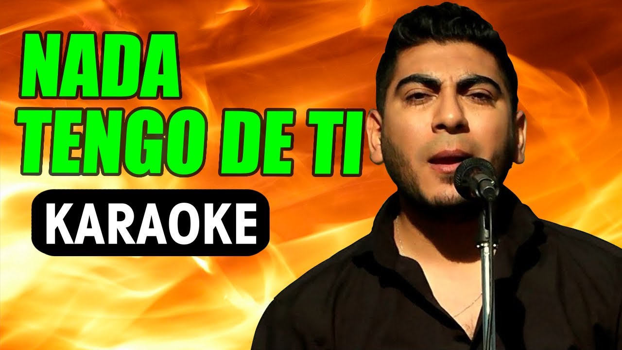 NADA TENGO DE TI 🟢 Renzo Rumilla / KARAOKE 