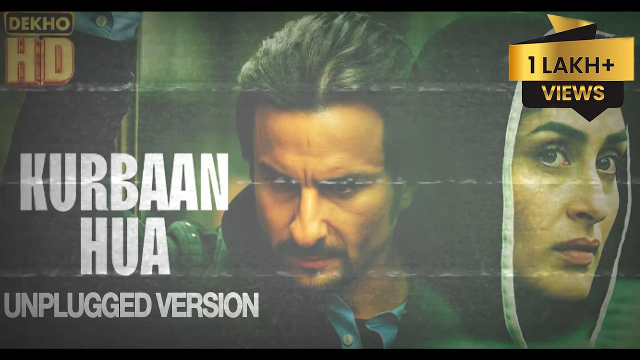 Kurbaan Hua | UNPLUGGED VERSION |Kareena Kapoor, Saif Ali Khan | Vishal Dadlani | ABHISHEK RANA