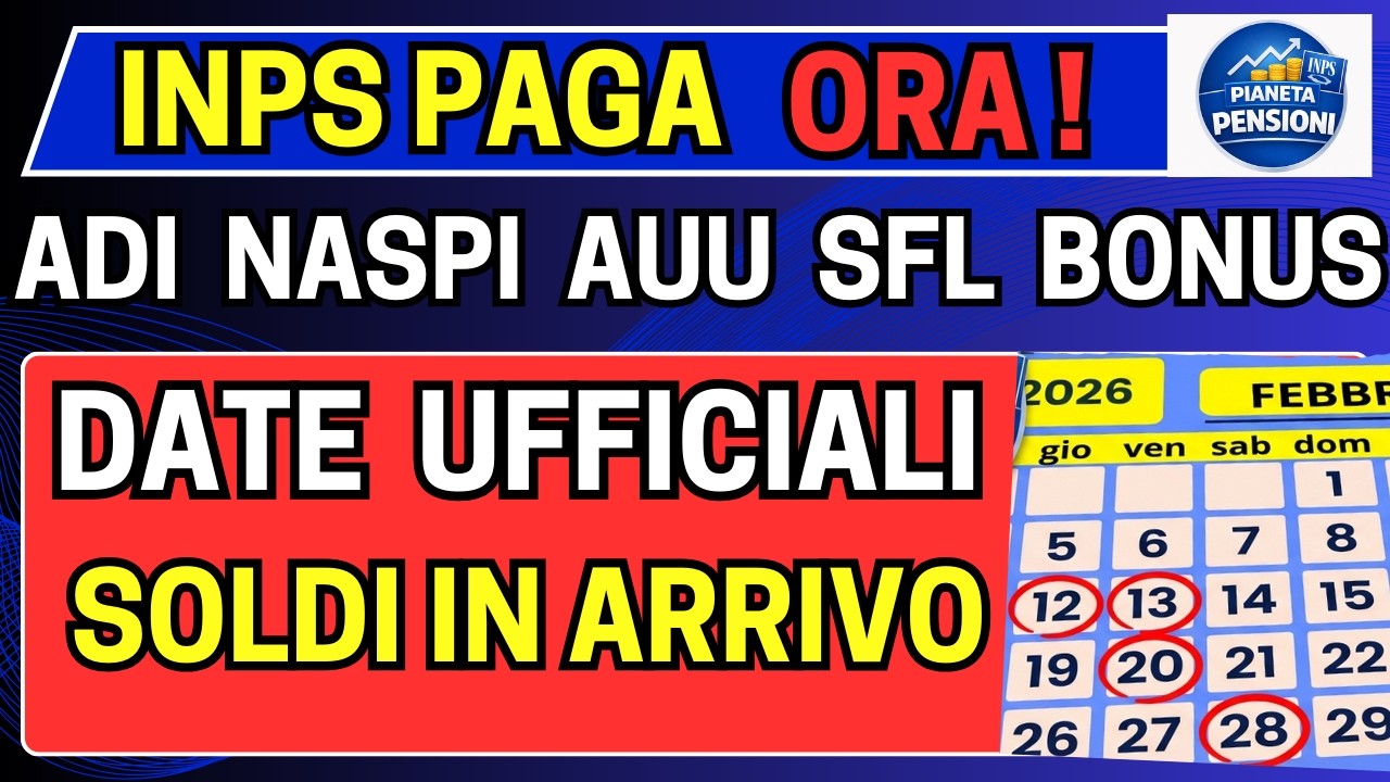 💵Pagamenti Febbraio 2026 🔴 ADI SFL AUU NASPI 👉 100&euro; Tornano! Date Ufficiali