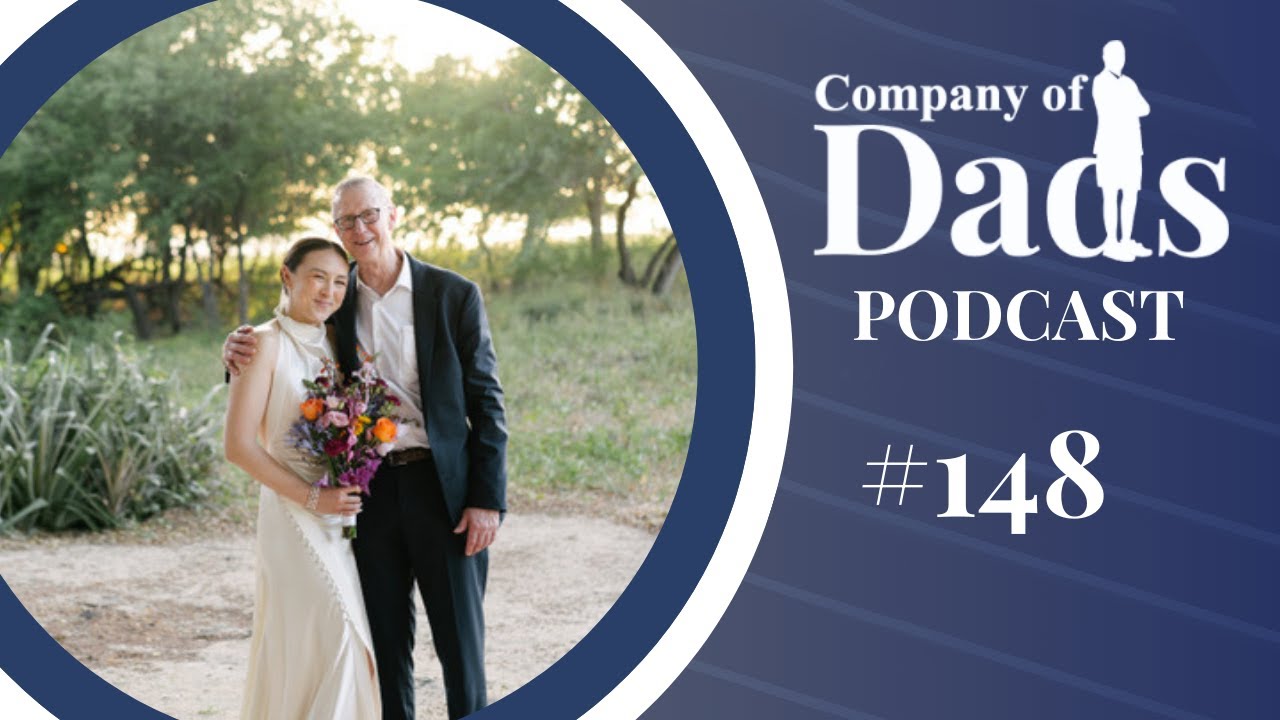 Breaking the Masculine Myth - The Company of Dads Podcast EP148