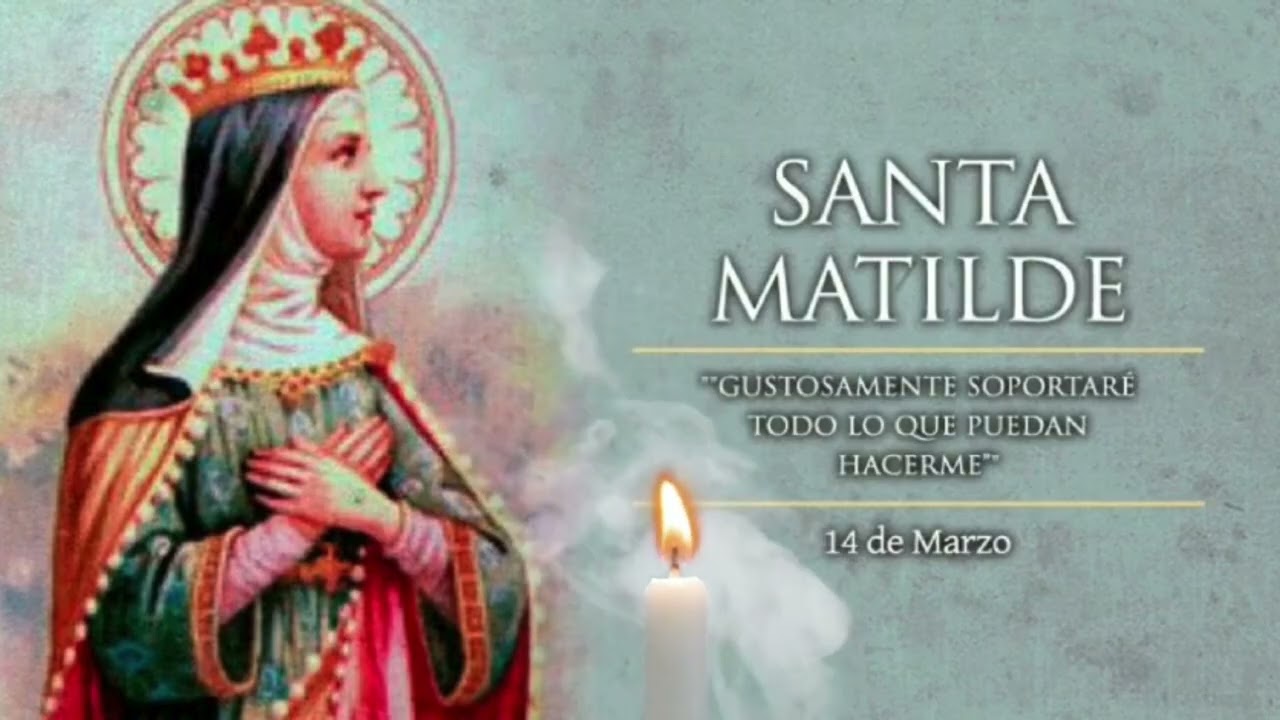 SANTA MATÍLDE  Sábado 14 de Marzo de 2026