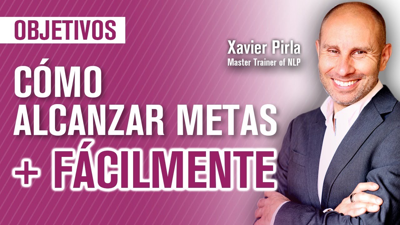 C&oacute;mo ALCANZAR mis metas M&Aacute;S f&aacute;cilmente | C&oacute;mo visualizar metas