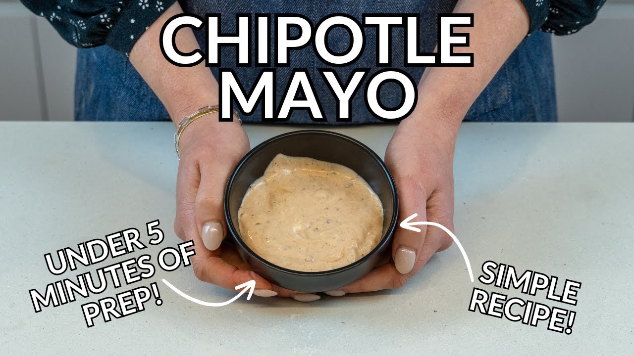 Easy Chipotle Mayo Recipe (No Chipotle Powder!)
