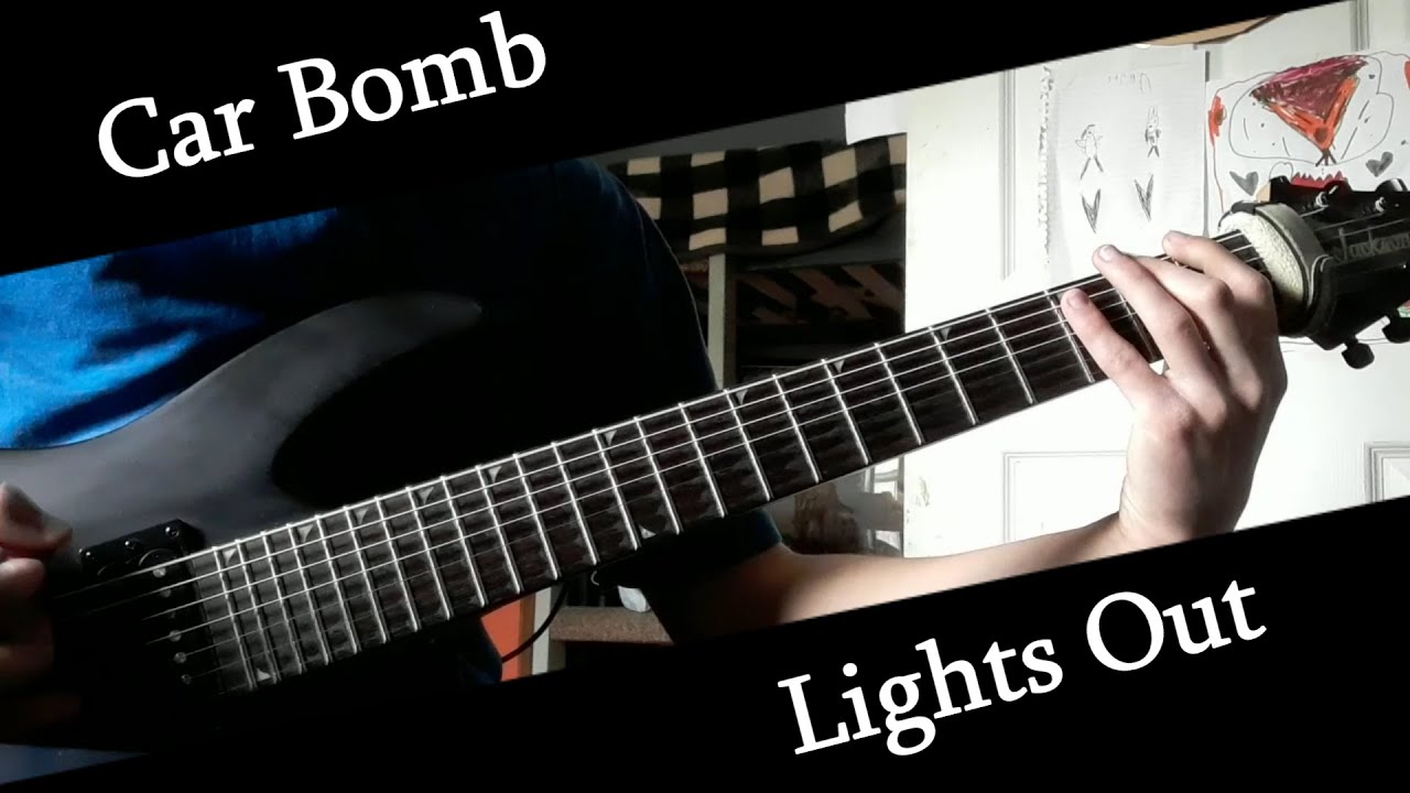 Car Bomb - Lights Out Intro Guitar