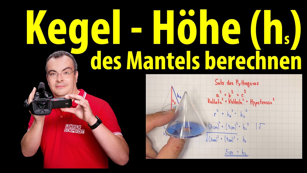 Kegel - Seitenhöhe des Mantels (hs) berechnen | einfach erklärt von Lehrerschmidt