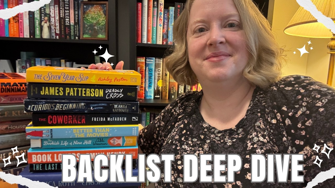 Backlist Deep Dive | 10 Books I've Been Putting Off Reading