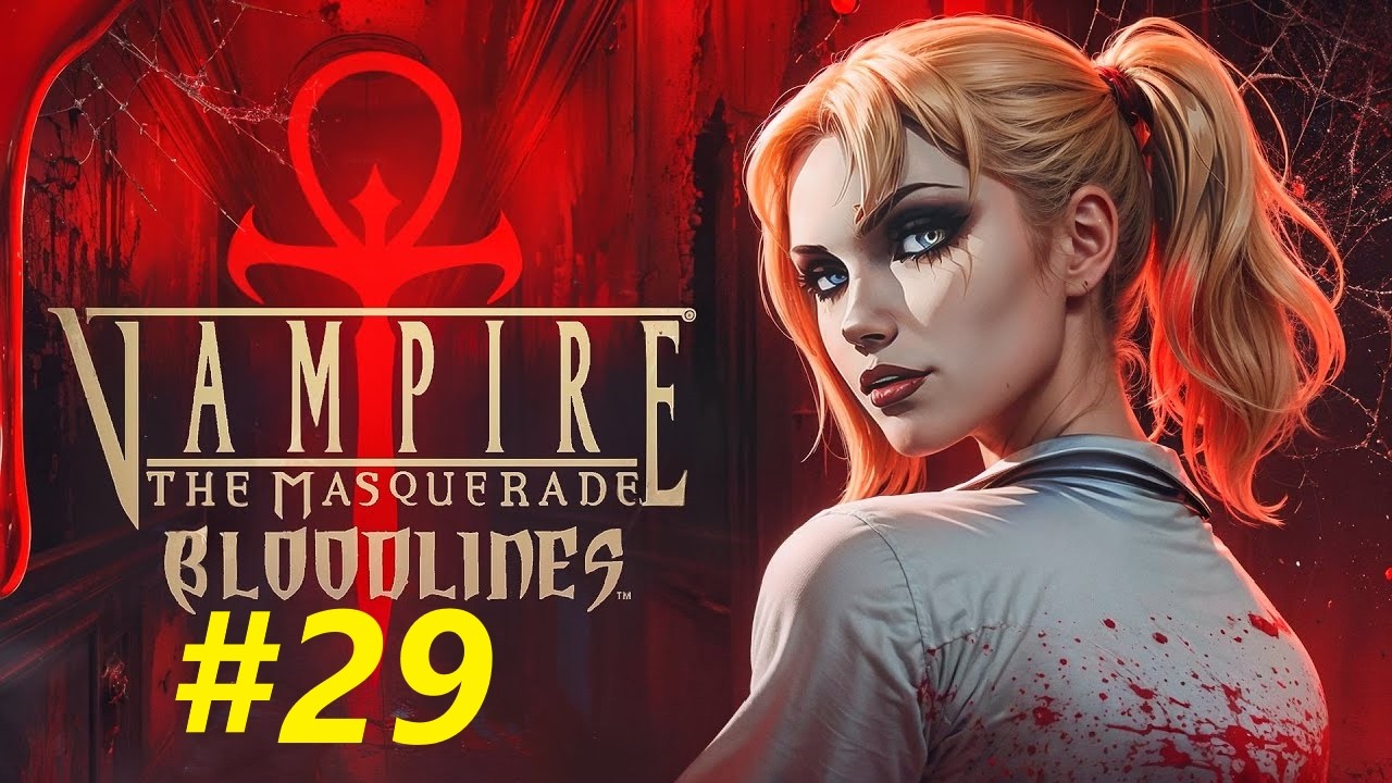 Прохождение Vampire The Masquerade Bloodlines #29 Кровавая охота