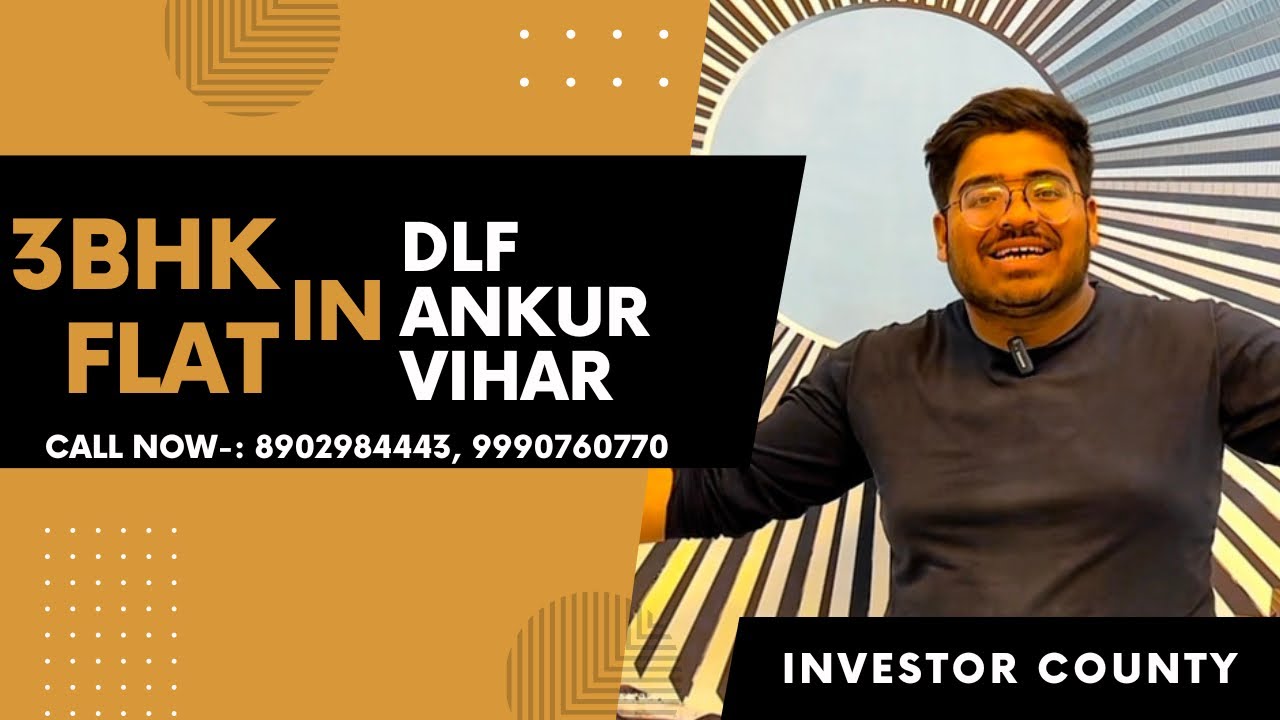 2Park Facing 3BHK Ultra Luxury Flat in DLF Ankur Vihar Come & Visit Now🏠 