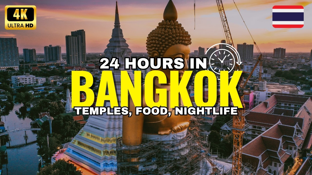 What to Do in 24 Hours in Bangkok 🇹🇭 | The Ultimate Travel Guide